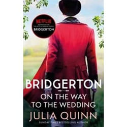 Bridgerton : On The Way To The Wedding : Bridgertons Book 8 livre Roman Anglais 384 pages