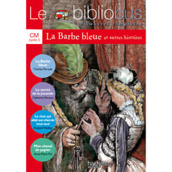 Le Bibliobus N° 2 CM - La Barbe bleue - Livre de l'élève - Ed.2003