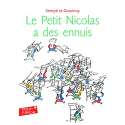 Le Petit Nicolas a des ennuis