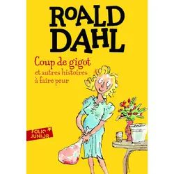 Coup de gigot et autres histoires à faire peur