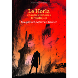 Le Horla et autres histoires fantastiques