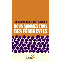 Nous sommes tous des féministes