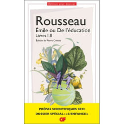 Émile ou De l’éducation, Livres I-II - Prépas scientifiques 2022