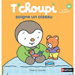 T'choupi soigne un oiseau : Le livre de Thierry Courtin