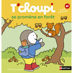 T'choupi se promène en forêt : Le livre de Thierry Courtin