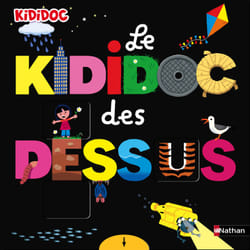 Le Kididoc des dessus dessous : Le livre de Cécile Jugla, Didier Balicevic