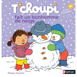 T'choupi fait un bonhomme de neige : Le livre de Thierry Courtin