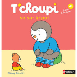 T'choupi va sur le pot : Le livre de Thierry Courtin