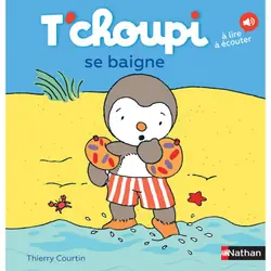 T'choupi se baigne : Le livre de Thierry Courtin, Thierry Courtin
