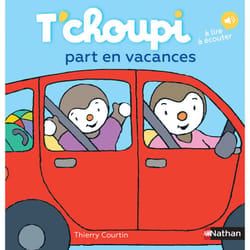 T'choupi part en vacances : Le livre de Thierry Courtin