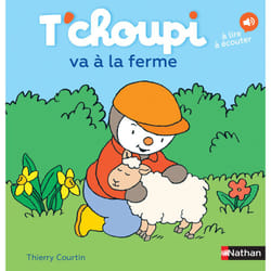 T'choupi va à la ferme : Le livre de Thierry Courtin