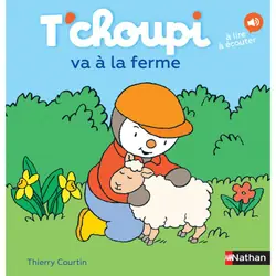 T'choupi va à la ferme : Le livre de Thierry Courtin