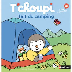 T'choupi fait du camping : Le livre de Thierry Courtin