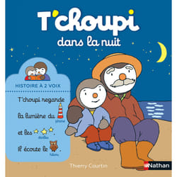 T'choupi dans la nuit : Le livre de Thierry Courtin