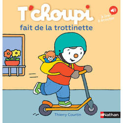T'choupi fait de la trottinette : Le livre de Thierry Courtin