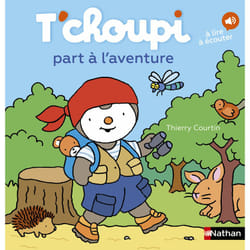 T'choupi part à l'aventure : Le livre de Thierry Courtin
