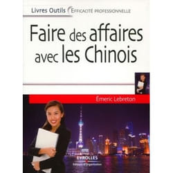 Faire des affaires avec les chinois