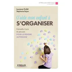 ISBN J'aide mon enfant à s'organiser