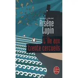 Arsene Lupin : L'Ile Aux Trente Cercueils