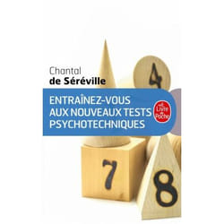 Entraînez-vous aux nouveaux tests psychotechniques livre Français 217 pages