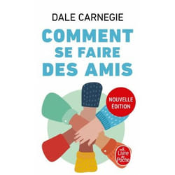Comment se faire des amis (Nouvelle édition) livre Français 360 pages