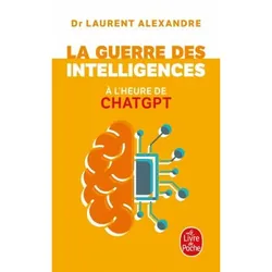 ISBN La Guerre des intelligences à l'heure de ChatGPT livre société Français 544 pages