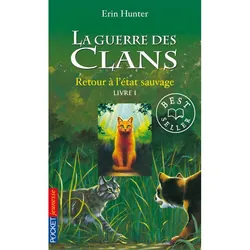 Pocket Jeunesse GUERRE CLANS T01 RETOUR A ETAT livre Français 305 pages