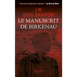 ISBN Le Manuscrit de Birkenau : Le livre de José Rodrigues Dos Santos