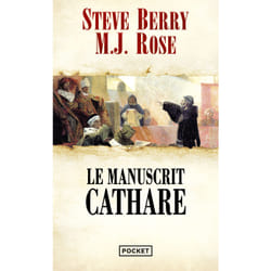 Le Manuscrit cathare - Une aventure de Cassiopée Vitt : Le livre de Steve Berry, M.J. Rose