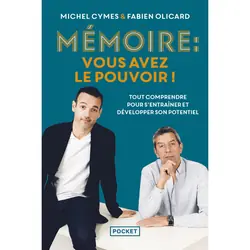 ISBN Mémoire : vous avez le pouvoir ! : Le livre de Fabien Olicard, Michel Cymes