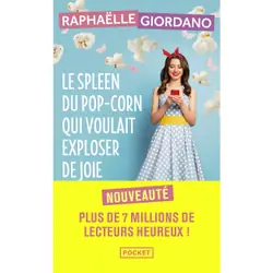 ISBN Le spleen du pop-corn qui voulait exploser de joie : Le livre de Raphaëlle Giordano