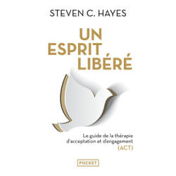 ISBN Un esprit libéré : Le livre de Steven C. Hayes