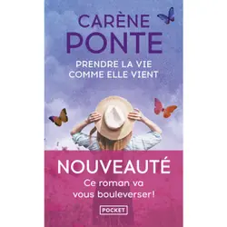 ISBN Prendre la vie comme elle vient : Le livre de Carène Ponte