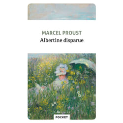 Albertine disparue : Le livre de Marcel Proust