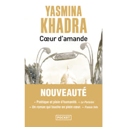 COEUR D'AMANDE : Le livre de Yasmina Khadra