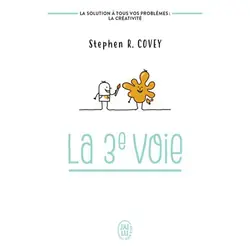 La 3ᵉ voie, Stephen R. Covey