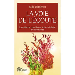 La voie de l'écoute, Julia Cameron