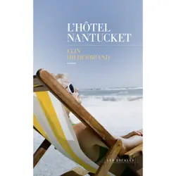 ISBN L'Hôtel Nantucket : Le livre de Elin Hilderbrand