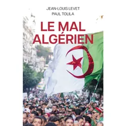 ISBN Le mal algérien : Le livre de Jean-Louis Levet, Paul Tolila