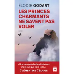 ISBN Les princes charmants ne savent pas voler : Le livre de Elodie Godart